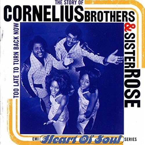Review: The Story of Cornelius Brothers and Sister Rose – Cornelius Brothers and Sister Rose